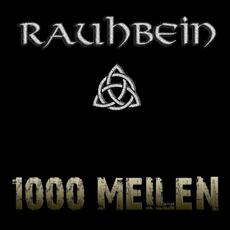 1000 Meilen mp3 Single by Rauhbein