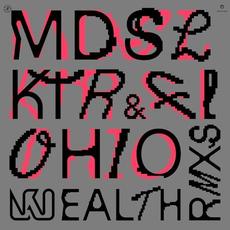 Wealth (remixes) mp3 Single by Modeselektor & FLOHIO