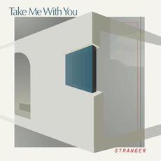 Stranger / Aluminum mp3 Single by Take Me With You