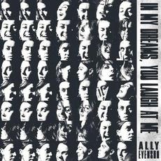 In My Dreams, You Laugh At Me mp3 Album by Ally Evenson