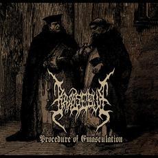 Procedure of Emasculation mp3 Album by Baalsebub