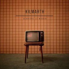 Derrière Le Miroir mp3 Album by Kilmarth