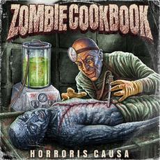 Horroris Causa mp3 Album by Zombie Cookbook