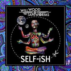 SELF-iSH mp3 Album by Will Wood And The Tapeworms