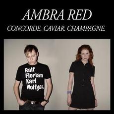 Concorde. Caviar. Champagne. mp3 Single by Ambra Red