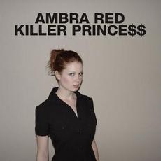Killer Princess mp3 Single by Ambra Red