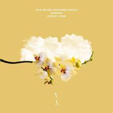 This Never Happened Radio: Ashibah, Aug 2026 mp3 Compilation by Various Artists