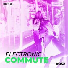 Electronic Commute 052 mp3 Compilation by Various Artists