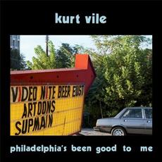 philadelphia’s been good to me mp3 Album by Kurt Vile