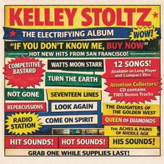 If You Don't Know Me, Buy Now! mp3 Album by Kelley Stoltz