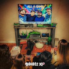All A Game mp3 Album by Double XP