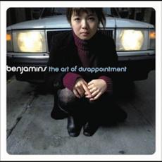 The Art of Disappointment mp3 Album by The Benjamins
