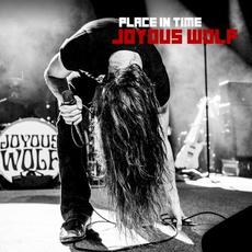 Place in Time mp3 Album by Joyous Wolf