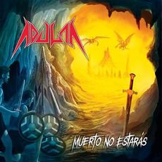 Muerto No Estarás mp3 Album by Adulan