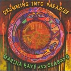 Drumming Into Paradise mp3 Album by Marina Raye