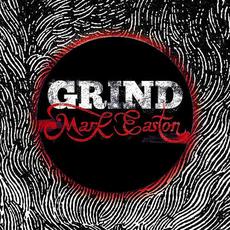 Grind mp3 Album by Mark Easton