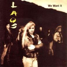 We Want It (Remastered) mp3 Album by LAOS