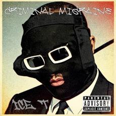 Criminal Migraine mp3 Album by Ice‐T