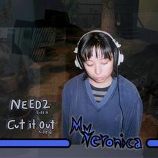 Need2 / Cut It Out mp3 Single by MyVeronica