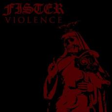 Violence mp3 Album by Fister