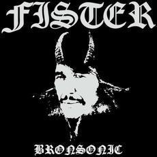 Bronsonic mp3 Album by Fister