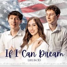 If I Can Dream mp3 Album by Life in 3D