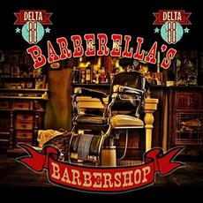 Barberella's Barbershop mp3 Album by Delta 88