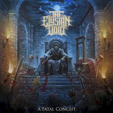 A Fatal Conceit mp3 Album by The Elysian Void