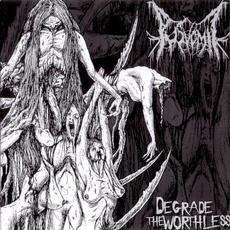 Degrade the Worthless mp3 Album by Pus Vomit