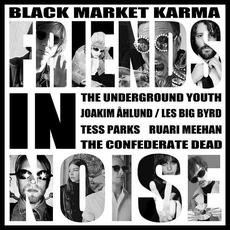 Friends in Noise mp3 Album by Black Market Karma