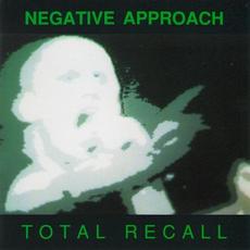 Total Recall mp3 Album by Negative Approach