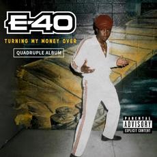 Turning My Money Over mp3 Album by E-40