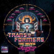 The Transformers: The Movie: The Soundtrack: The Reformatted Edition mp3 Soundtrack by Various Artists