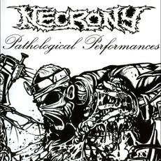 Pathological Performances (Remastered) mp3 Album by Necrony