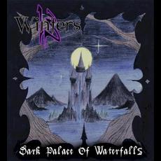 Dark Palace of Waterfalls mp3 Album by 13 Winters