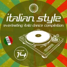 Italian Style Everlasting Italo Dance Compilation, Vol. 14 mp3 Compilation by Various Artists