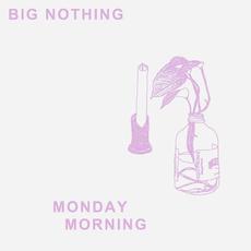 Monday Morning mp3 Single by Big Nothing