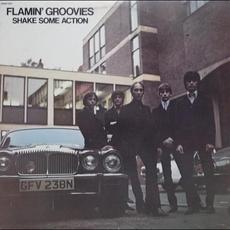 Shake Some Action (50th Anniversary Edition) mp3 Album by Flamin’ Groovies