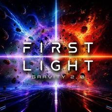 Gravity 2.0 mp3 Album by First Light (2)