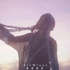 Air Minor mp3 Album by Aisagasu Eye Shadow (愛探眼影)