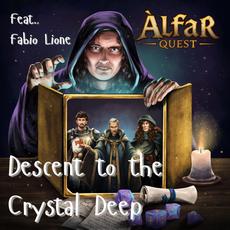 Descent to the Crystal Deep mp3 Album by Àlfar Quest