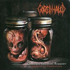 Grotesque Preserved Remnants mp3 Album by Goreinhaled