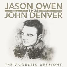 Jason Owen Sings John Denver: The Acoustic Session mp3 Album by Jason Owen