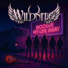 Boogie My Life Away mp3 Single by Wildnite