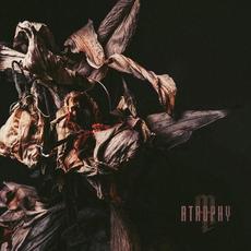 Atrophy mp3 Album by Mortal Throne