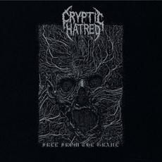 Free From The Grave (2021 Remix) mp3 Album by Cryptic Hatred