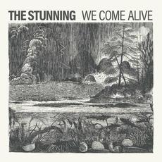 We Come Alive mp3 Album by The Stunning