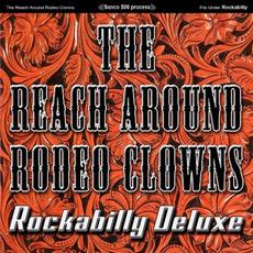 Rockabilly Deluxe mp3 Album by The Reach Around Rodeo Clowns