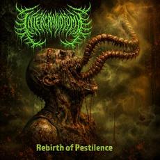 Rebirth of Pestilence mp3 Album by Intercraniotomy