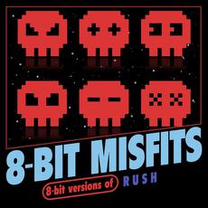8-Bit Versions of Rush mp3 Album by 8-Bit Misfits